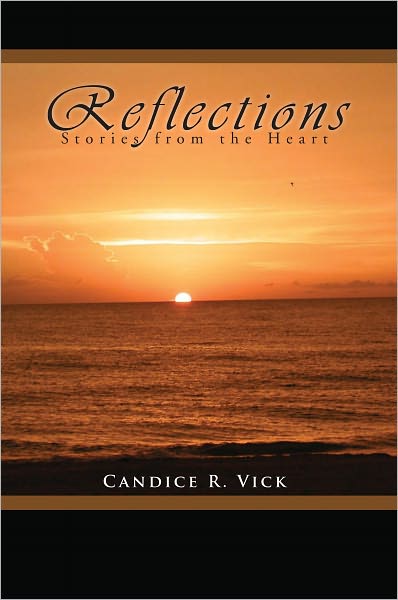 Reflections: Stories from the Heart
