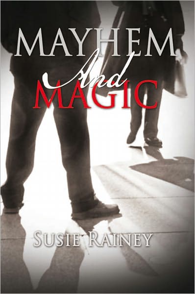 MAYHEM AND MAGIC