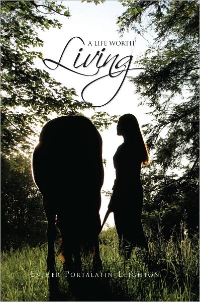 A Life Worth Living