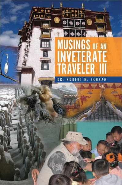 Musings of an Inveterate Traveler III