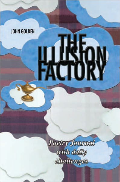 The Illusion Factory: Poetry Journal with daily challenges