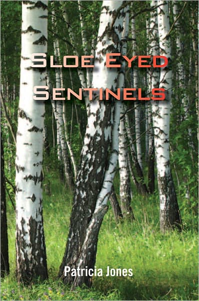Sloe Eyed Sentinels