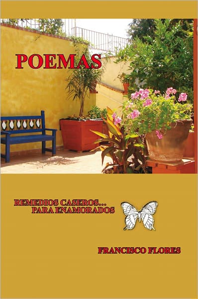 POEMAS HISTORIAS DE AMOR: REMEDIOS CASEROS...PARA ENAMORADOS