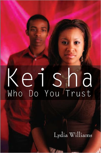 Keisha Who Do You Trust: Our Life Stories