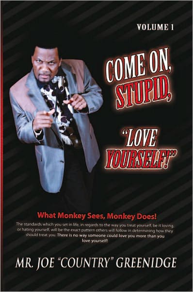 Come On, Stupid, "Love Yourself!"