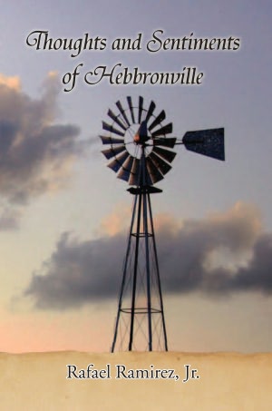 Thoughts and Sentiments of Hebbronville