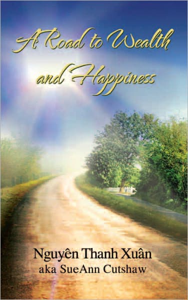A Road to Wealth and Happiness