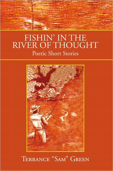 FISHIN' IN THE RIVER OF THOUGHT