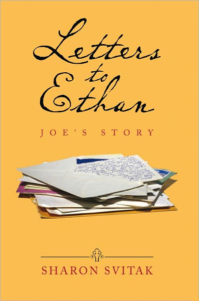 Letters to Ethan: Joe's Story
