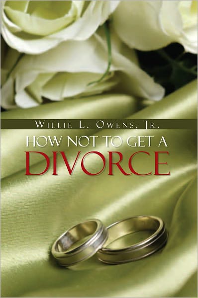 How Not To Get A Divorce