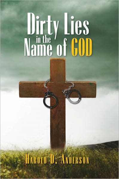 Dirty Lies in the Name of God
