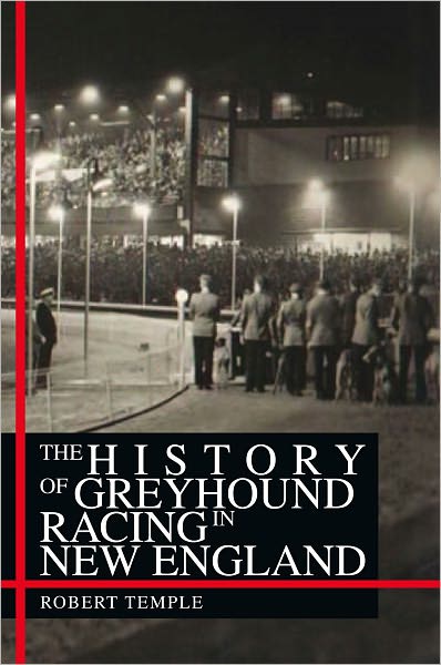The History Of Greyhound Racing In New England