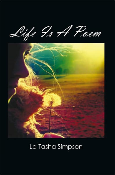 Life Is A Poem
