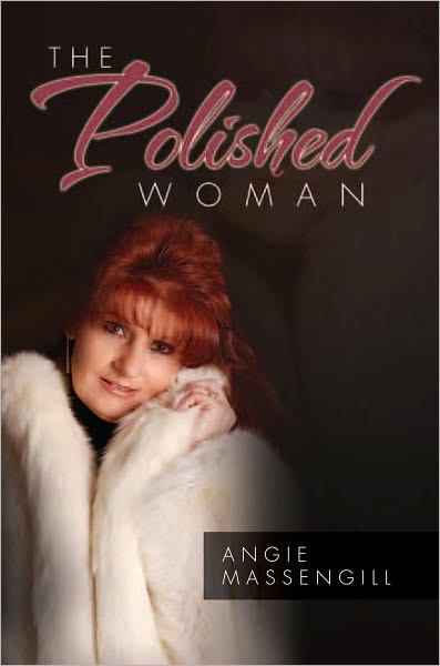 Get Organized with The Polished Woman: Hints, Tips, and Tricks to Getting Organized