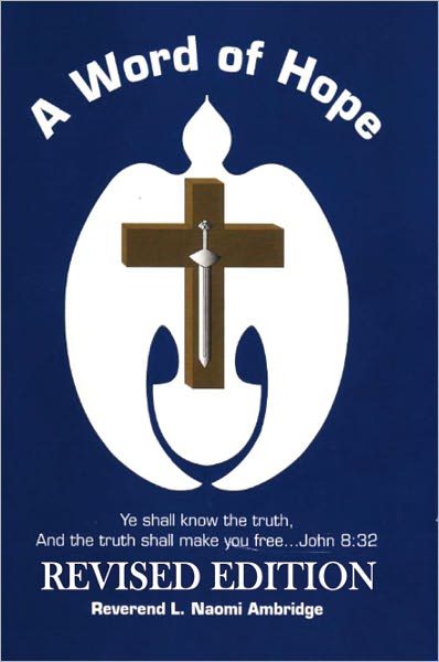 A WORD OF HOPE: REVISED EDITION