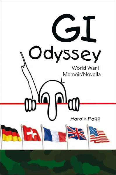GI Odyssey: World War II Memoir/Novella
