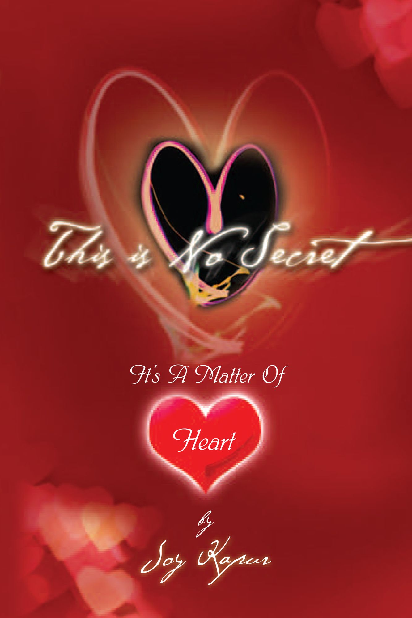 This is No Secret: The Path to THE AWAKENING OF YOUR HEART