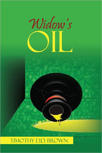 Widow's Oil: The Beginning