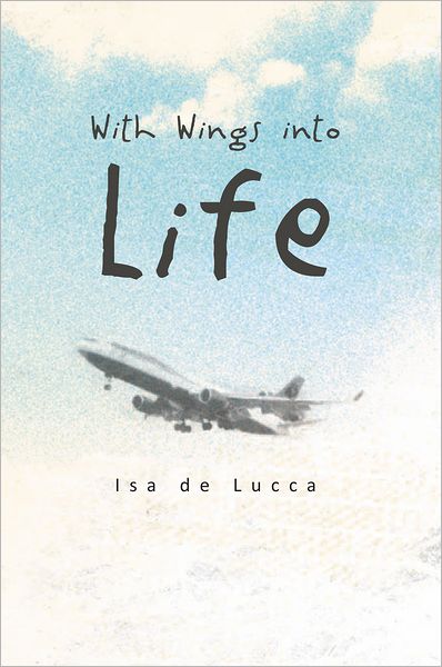 With Wings into Life