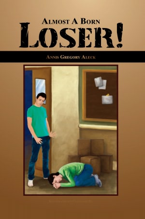 Almost A Born Loser!