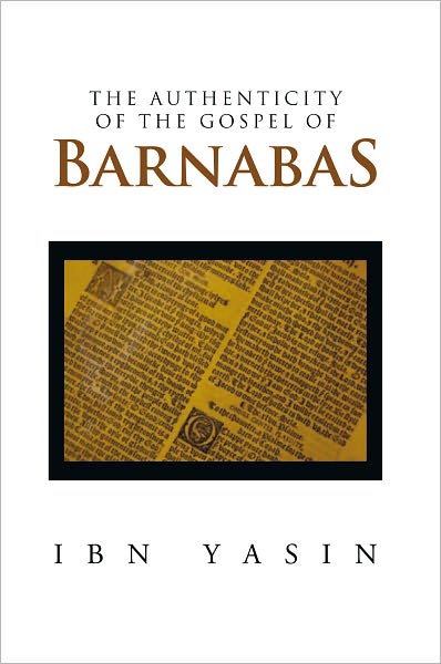 The Authenticity of the Gospel of Barnabas