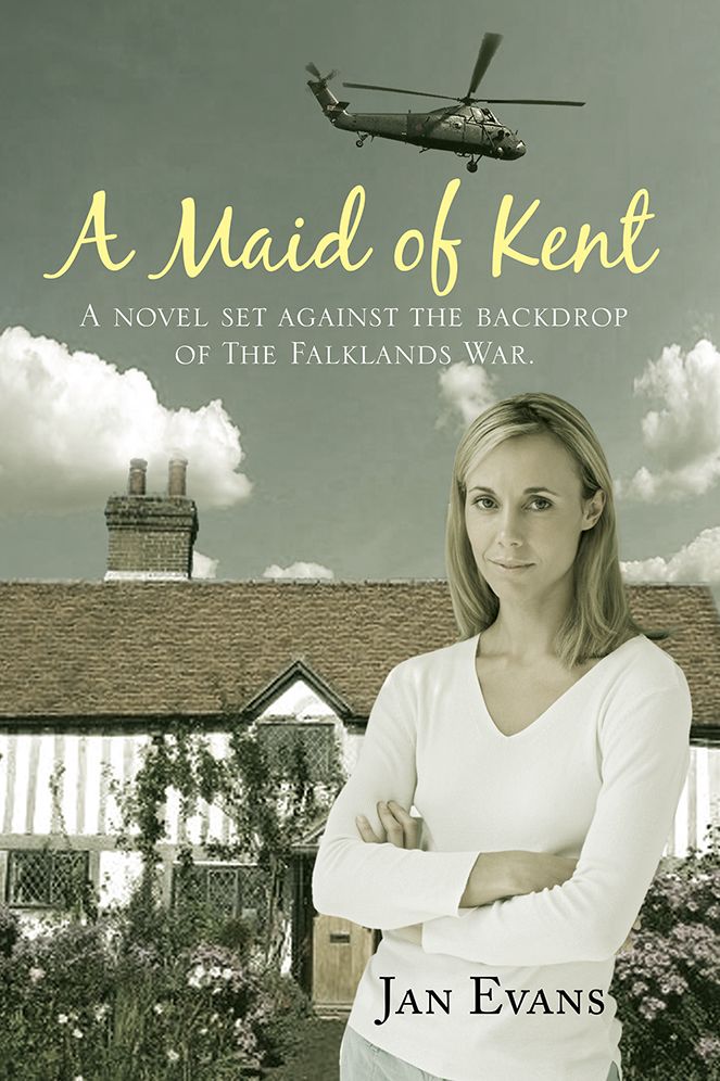 A Maid of Kent: A novel set against the backdrop of The Falklands War.