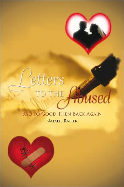 Letters to the Abused: Bad to Good Then Back Again