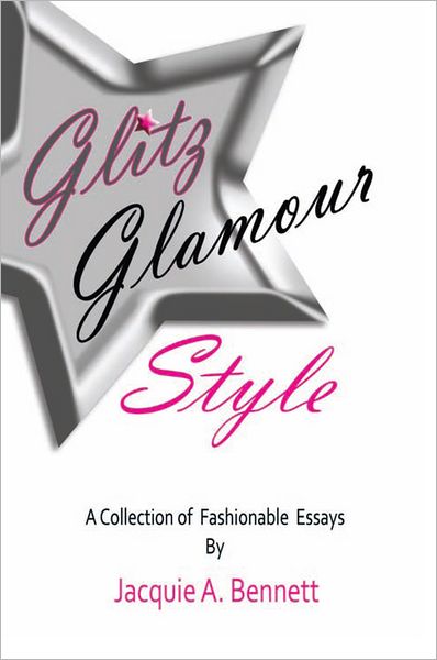 Glitz Glamour Style: A Fashionista's Journey in quest of...