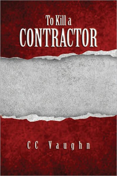 To Kill a Contractor