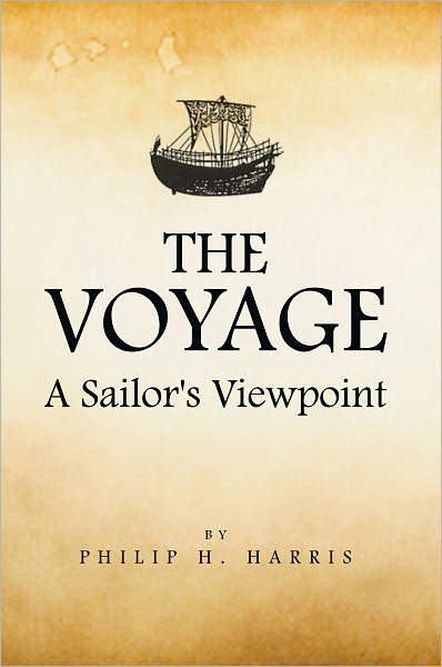 The Voyage: A Sailor's Viewpoint