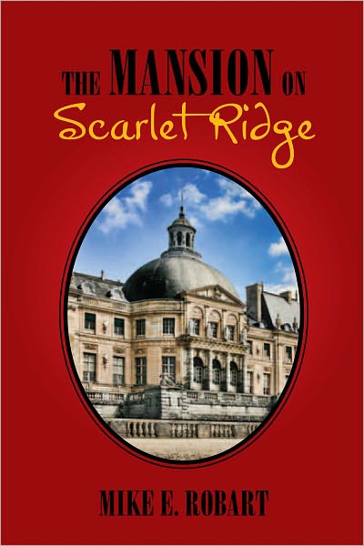 The Mansion on Scarlet Ridge