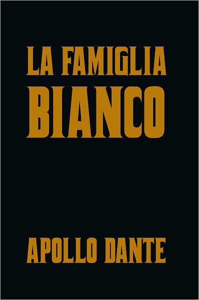 La Famiglia Bianco