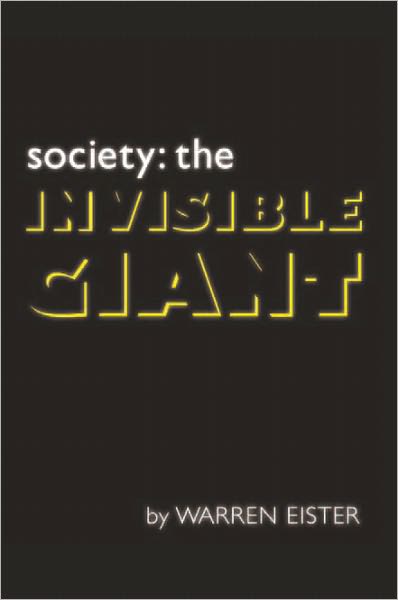Society:The Invisible Giant
