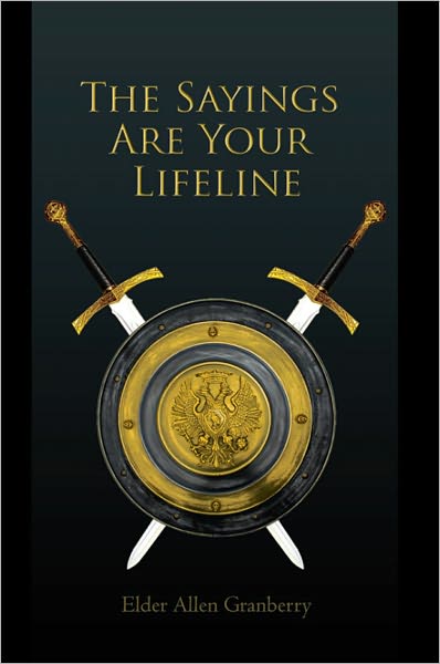 The Sayings Are Your Lifeline