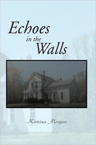 Echoes In The Walls