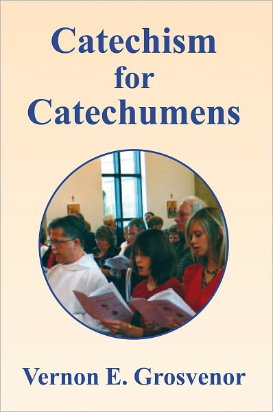 Catechism for Catechumens
