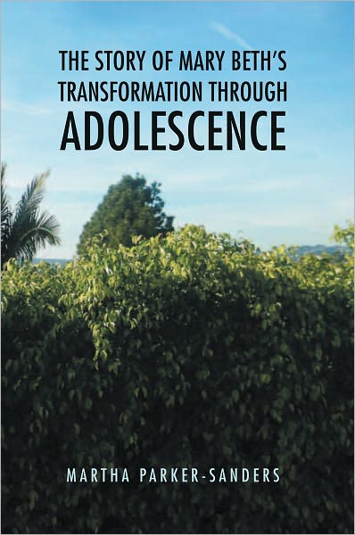 The Story of Mary Beth's Transformation through Adolescence