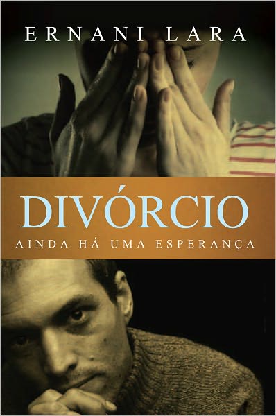DIVÓRCIO: Ainda há uma esperança