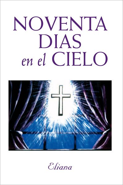 NOVENTA DIAS EN EL CIELO