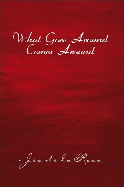 What Goes Around Comes Around