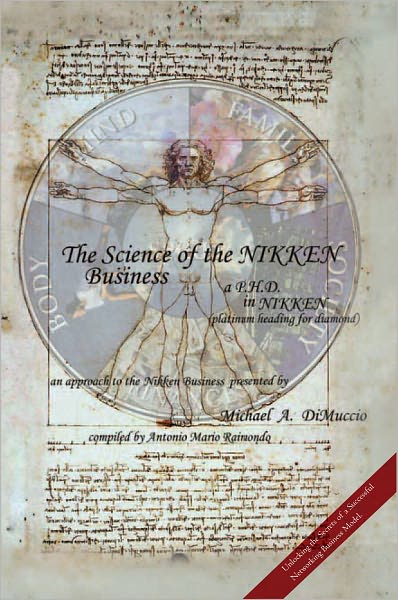 The Science of the Nikken Business: a p.h.d. in nikken