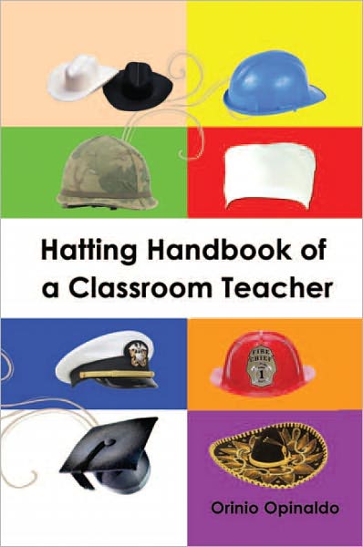 Hatting Handbook of a Classroom Teacher: Jobs to Produce a Polished Product