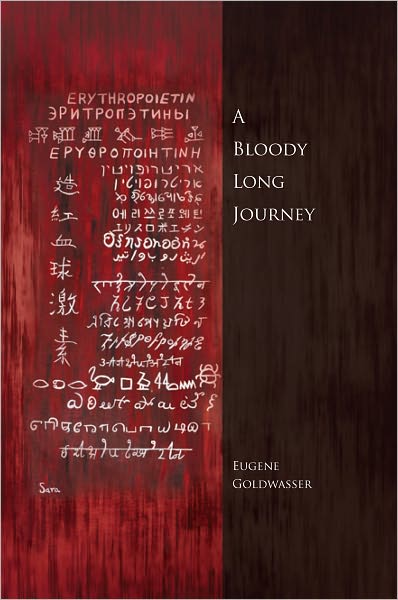 A Bloody Long Journey: Erythropoietin (Epo) and the Person Who Isolated It