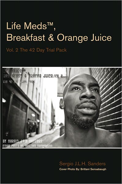 Life Meds, Breakfast & Orange Juice: Vol. 2 The 42 Day Trial Pack