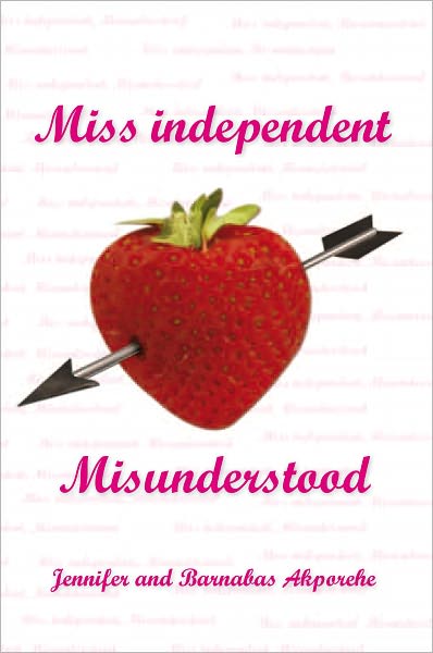 Miss independent, Misunderstood