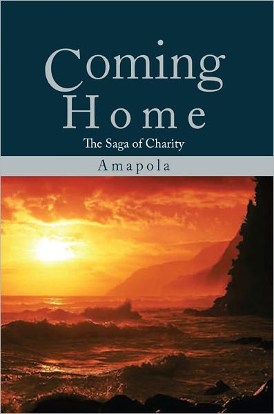 Coming Home: The Saga of Charity