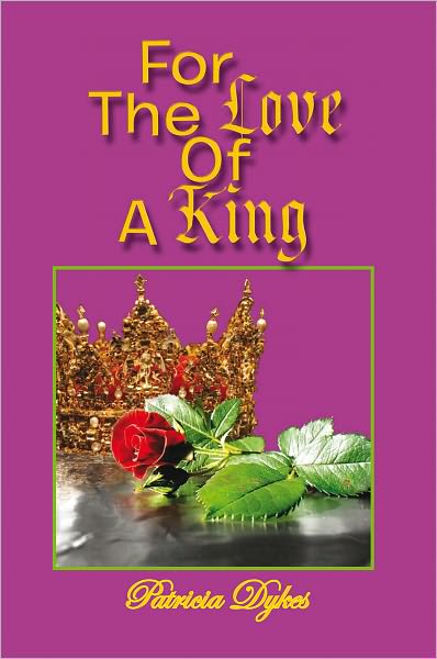 For The Love Of A King