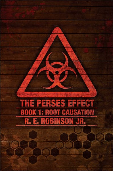 The Perses Effect: Book 1: Root Causation