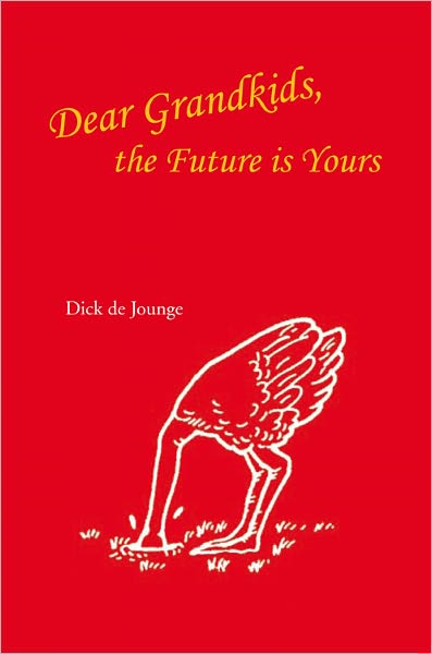 Dear Grandkids, the Future is Yours