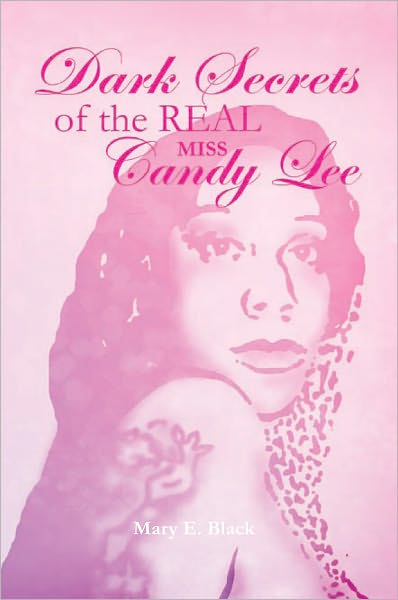 DARK SECRETS of the REAL MISS CANDY LEE